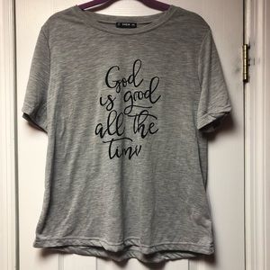 **NWOT** God is Good All The Time Grey Tee